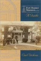 Fort Hunter Mansion and Park: A Guide (Pennsylvania Trail of History Guides) 0811727572 Book Cover