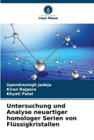 Untersuchung und Analyse neuartiger homologer Serien von Flüssigkristallen (German Edition) 6207627830 Book Cover