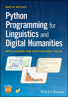 Python Programming for Linguistics and Text-Focussed Digital Humanities 1119907942 Book Cover