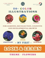 LOOK & LEARN - FLOWERS: FLOWERS B0F4KLRHL3 Book Cover