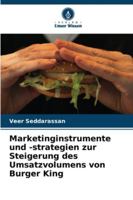 Marketinginstrumente und -strategien zur Steigerung des Umsatzvolumens von Burger King (German Edition) 6208896002 Book Cover
