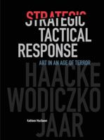 Strategic Tactical Response Art in an Age of Terror 0692242562 Book Cover