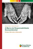 A Marca de Responsabilidade Socioambiental 6139680611 Book Cover