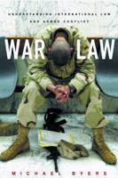 War Law: Understanding International Law and Armed Conflict 080214294X Book Cover