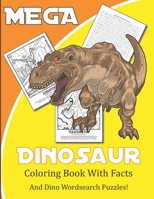 Dinosaur Coloring Book With Facts: Prehistoric Wordsearch Activity Book For Kids, Great Gift For Boys And Girls B08L5NBMHF Book Cover