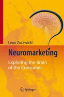 Neuromarketing. Exploring the Brain of the Consumer 3540778284 Book Cover