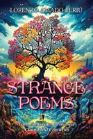 Strange Poems: From the Garden to Heaven XX and XXl Centuries 1965679633 Book Cover