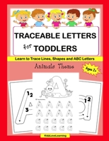 Traceable Letters for Toddlers: A Fun Way for Your Child to Learn the Alphabet and Trace Lines, Shapes and Letters B08DBZMY1L Book Cover