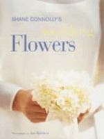 Shane Connolly's Wedding Flowers 185029920X Book Cover