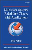 Multistate Systems Reliability Theory with Applications 0470697504 Book Cover