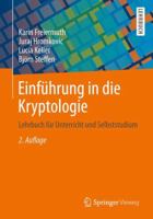 Einfuhrung in Die Kryptologie: Lehrbuch Fur Unterricht Und Selbststudium 3834818550 Book Cover