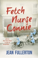 Fetch Nurse Connie 1409151123 Book Cover