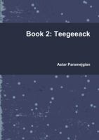 Book 2: Teegeeack 024435118X Book Cover