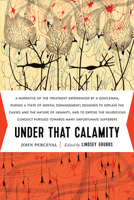 Under That Calamity (Clockwork Editions) 1941360637 Book Cover