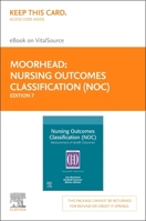 Nursing Outcomes Classification (Noc) - Elsevier eBook on Vitalsource (Retail Access Card): Measurement of Health Outcomes 0323935257 Book Cover