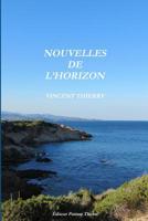 NOUVELLES DE L'HORIZON (French Edition) 2877826201 Book Cover