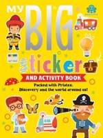 My Big Sticker And Activity Book: Packed with pirates, discovery and the world around us! 9369899340 Book Cover