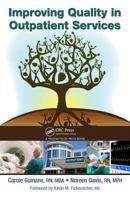 Improving Quality in Outpatient Services 1439850607 Book Cover