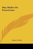 Max Muller On Esotericism 1425364101 Book Cover