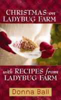 Christmas on Ladybug Farm 0977329631 Book Cover