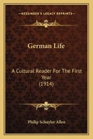German Life: A Cultural Reader For The First Year 1164656902 Book Cover