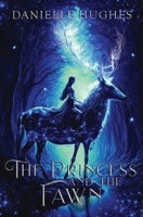 The Princess and the Fawn 0645108790 Book Cover