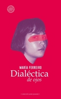 Dialéctica de ojos 3981812905 Book Cover
