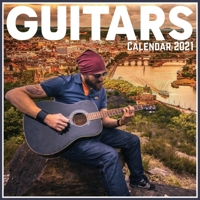Guitars Calendar 2021: Official Guitars Calendar 2021, 12 Months B08VYLNZP1 Book Cover