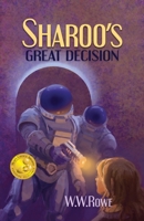 Sharoo's Great Decision 1936012987 Book Cover