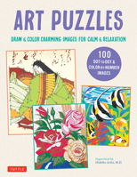 Dot-To-Dot & Color-By-Number: Art Puzzles for Calm and Relaxation 0804859078 Book Cover