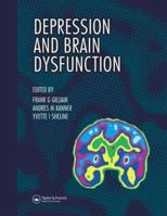 Depression and Brain Dysfunction 1842142143 Book Cover