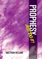 Prophesy-Just Do It! 9490489522 Book Cover