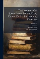 Works, Containing Additional Letters, Tracts, and Poems, Not Hitherto Published. with Notes and Life of the Author; Volume 11 0526087900 Book Cover