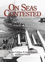 On Seas Contested: The Seven Great Navies of the Second World War 1591146461 Book Cover
