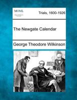 The Newgate Calendar 1274715385 Book Cover