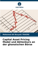 Capital Asset Pricing Model und Aktienkurs an der ghanaischen Börse 6206238512 Book Cover