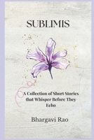 Sublimis B0FF9GYFGD Book Cover