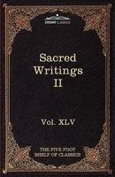 Sacred Writings, Part 2: Christian, Buddhist, Hindu, Mohammedan (Harvard Classics, Part 45) 1616401656 Book Cover