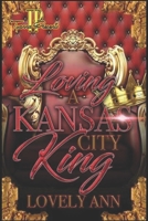 Loving a Kansas City King B08TQHTM1H Book Cover