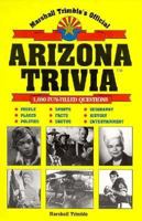 Marshall Trimble's Official Arizona Trivia 1885590059 Book Cover