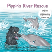 Pippin’s River Rescue (A Poodle Called Pippin) 1923122452 Book Cover
