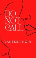 Do Not Call: A Lesbian Age-Gap Romance B0FJ75BR6Z Book Cover