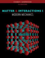 Matter and Interactions I: Modern Mechanics 0470108304 Book Cover