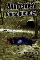 Unintended Consequences 1570902658 Book Cover