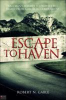 Escape to Haven 1616631449 Book Cover