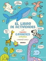 Libro De Actividades De Los Pequeños Grandes Artistas 987835895X Book Cover