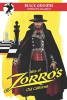 Black Grandee (Tales of Zorro's Old California) 1700069934 Book Cover