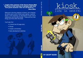 Kiosk Life in Neutral: Year One 098588763X Book Cover