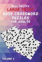 Will Smith Large Print Easy Crossword Puzzles For Adults- Volume 2 1367374901 Book Cover