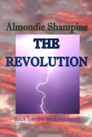 The Revolution 1539992772 Book Cover